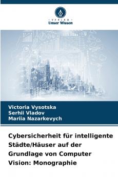 Cybersicherheit für intelligente Städte/Häuser auf der Grundlage von Computer Vision