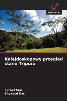 Kalejdoskopowy przegląd stanu Tripura