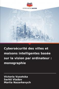 Cybersécurité des villes et maisons intelligentes basée sur la vision par ordinateur