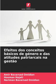 Efeitos dos conceitos básicos de género e das atitudes patriarcais na gestão