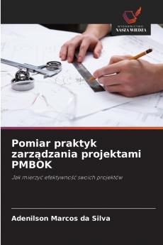 Pomiar praktyk zarządzania projektami PMBOK