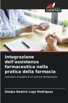 Integrazione dell'assistenza farmaceutica nella pratica della farmacia