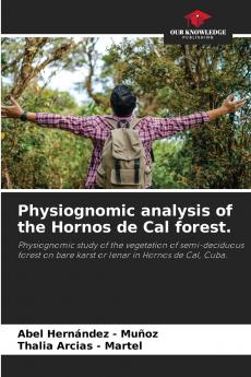 Physiognomic analysis of the Hornos de Cal forest.