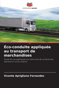 Éco-conduite appliquée au transport de marchandises
