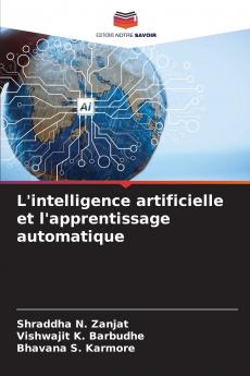 L'intelligence artificielle et l'apprentissage automatique