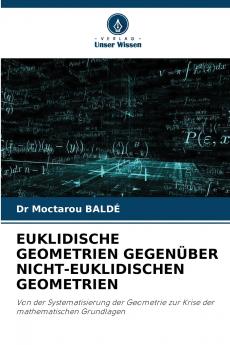 EUKLIDISCHE GEOMETRIEN GEGENÜBER NICHT-EUKLIDISCHEN GEOMETRIEN