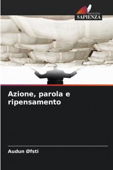 Azione parola e ripensamento