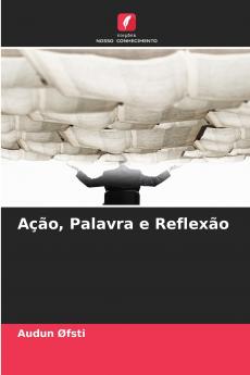Ação Palavra e Reflexão