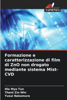 Formazione e caratterizzazione di film di ZnO non drogato mediante sistema Mist-CVD
