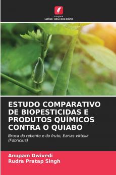 ESTUDO COMPARATIVO DE BIOPESTICIDAS E PRODUTOS QUÍMICOS CONTRA O QUIABO