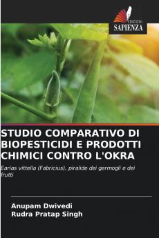 STUDIO COMPARATIVO DI BIOPESTICIDI E PRODOTTI CHIMICI CONTRO L'OKRA
