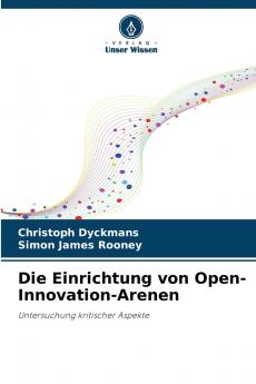 Die Einrichtung von Open-Innovation-Arenen