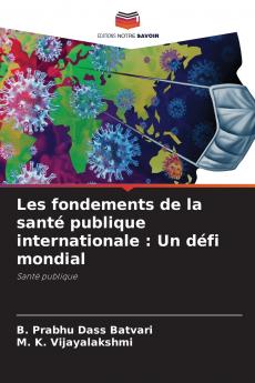 Les fondements de la santé publique internationale