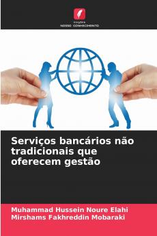 Serviços bancários não tradicionais que oferecem gestão