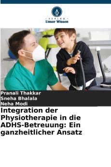 Integration der Physiotherapie in die ADHS-Betreuung