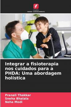 Integrar a fisioterapia nos cuidados para a PHDA