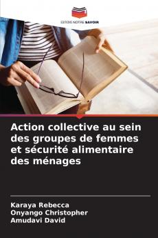 Action collective au sein des groupes de femmes et sécurité alimentaire des ménages