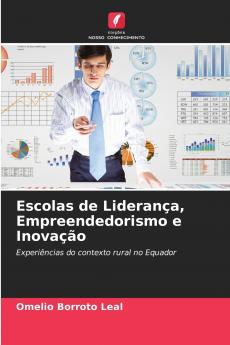 Escolas de Liderança Empreendedorismo e Inovação