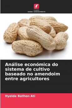 Análise económica do sistema de cultivo baseado no amendoim entre agricultores