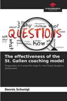 The effectiveness of the St. Gallen coaching model