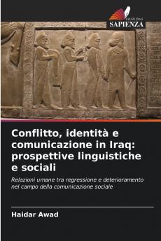 Conflitto identità e comunicazione in Iraq