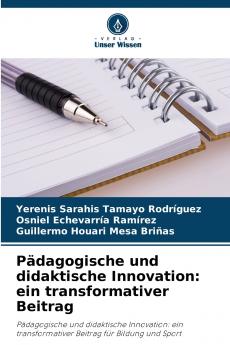 Pädagogische und didaktische Innovation