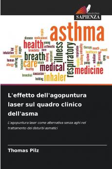 L'effetto dell'agopuntura laser sul quadro clinico dell'asma