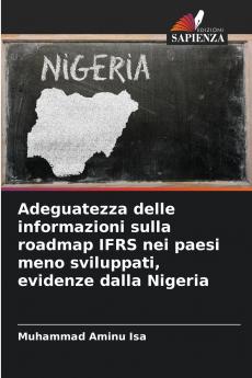 Adeguatezza delle informazioni sulla roadmap IFRS nei paesi meno sviluppati evidenze dalla Nigeria