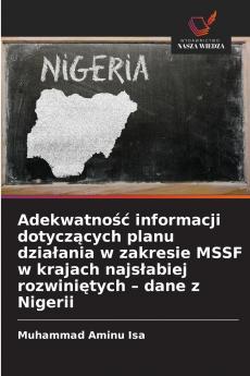 Adekwatność informacji dotyczących planu działania w zakresie MSSF w krajach najsłabiej rozwiniętych - dane z Nigerii