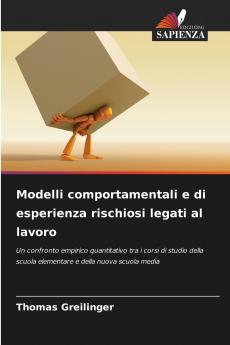 Modelli comportamentali e di esperienza rischiosi legati al lavoro