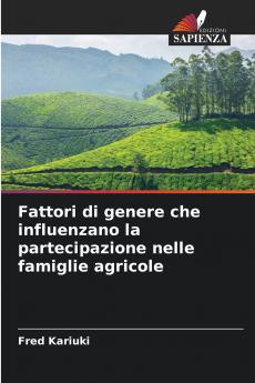 Fattori di genere che influenzano la partecipazione nelle famiglie agricole