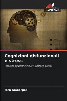 Cognizioni disfunzionali e stress