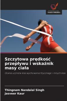 Szczytowa prędkość przepływu i wskaźnik masy ciała