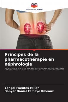 Principes de la pharmacothérapie en néphrologie