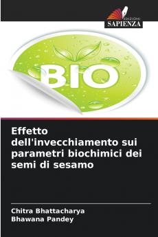 Effetto dell'invecchiamento sui parametri biochimici dei semi di sesamo