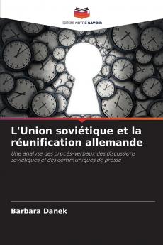L'Union soviétique et la réunification allemande