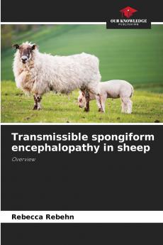 Transmissible spongiform encephalopathy in sheep