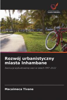 Rozwój urbanistyczny miasta Inhambane