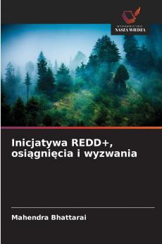 Inicjatywa REDD+ osiągnięcia i wyzwania