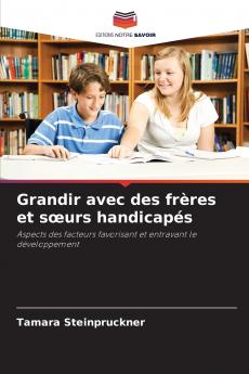 Grandir avec des frères et sœurs handicapés