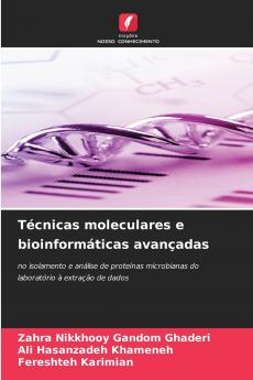 Técnicas moleculares e bioinformáticas avançadas