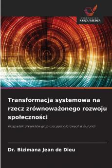 Transformacja systemowa na rzecz zrównoważonego rozwoju społeczności