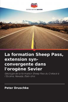 La formation Sheep Pass extension syn-convergente dans l'orogène Sevier