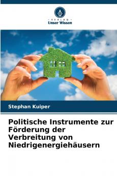 Politische Instrumente zur Förderung der Verbreitung von Niedrigenergiehäusern