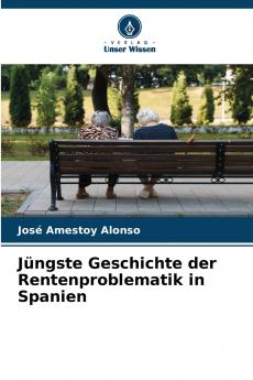 Jüngste Geschichte der Rentenproblematik in Spanien