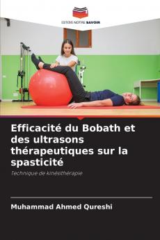Efficacité du Bobath et des ultrasons thérapeutiques sur la spasticité