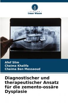 Diagnostischer und therapeutischer Ansatz für die zemento-ossäre Dysplasie