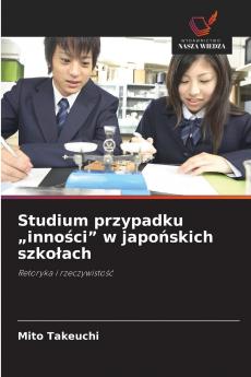 Studium przypadku „inności w japońskich szkołach