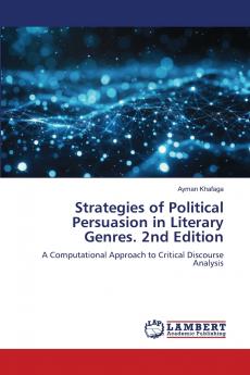 Strategies of Political Persuasion in Literary Genres. 2nd Edition