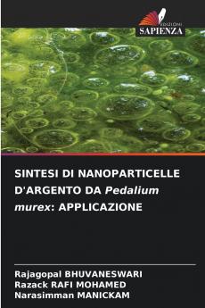 SINTESI DI NANOPARTICELLE D'ARGENTO DA Pedalium murex